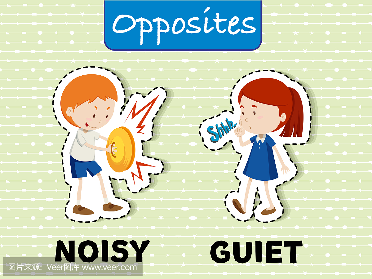 Opposite words for noisy and quiet